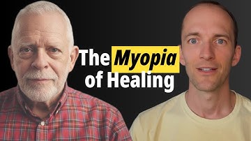 The Myopia of Healing: Exploring Consciousness and Connection E39