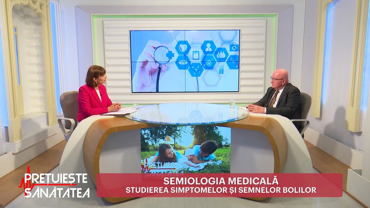 Prețuiește Sănătatea. Semiologia medicală - studierea simptomelor și semnelor bolilor (09 04 2021)