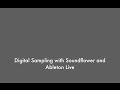 Digital Sampling with Soundflower and Ableton Live