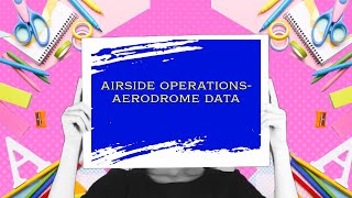 'Aerodrome Data' Chapter- 2 (ICAO Annex 14, Vol. 1) #airport #aviation #travel #facts