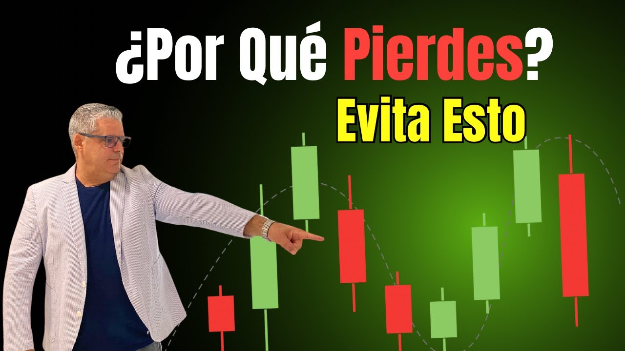 ¿Por Qué Sigues Perdiendo Dinero en Trading? Lo Que Nadie Te Dice - YouTube