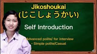 Jikoshoukai | Para sa Japanese Job Interview at Casual Self Introduction | Recommended sa baguhan