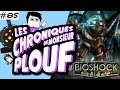 Bioshock  chroniques de monsieur plouf 85