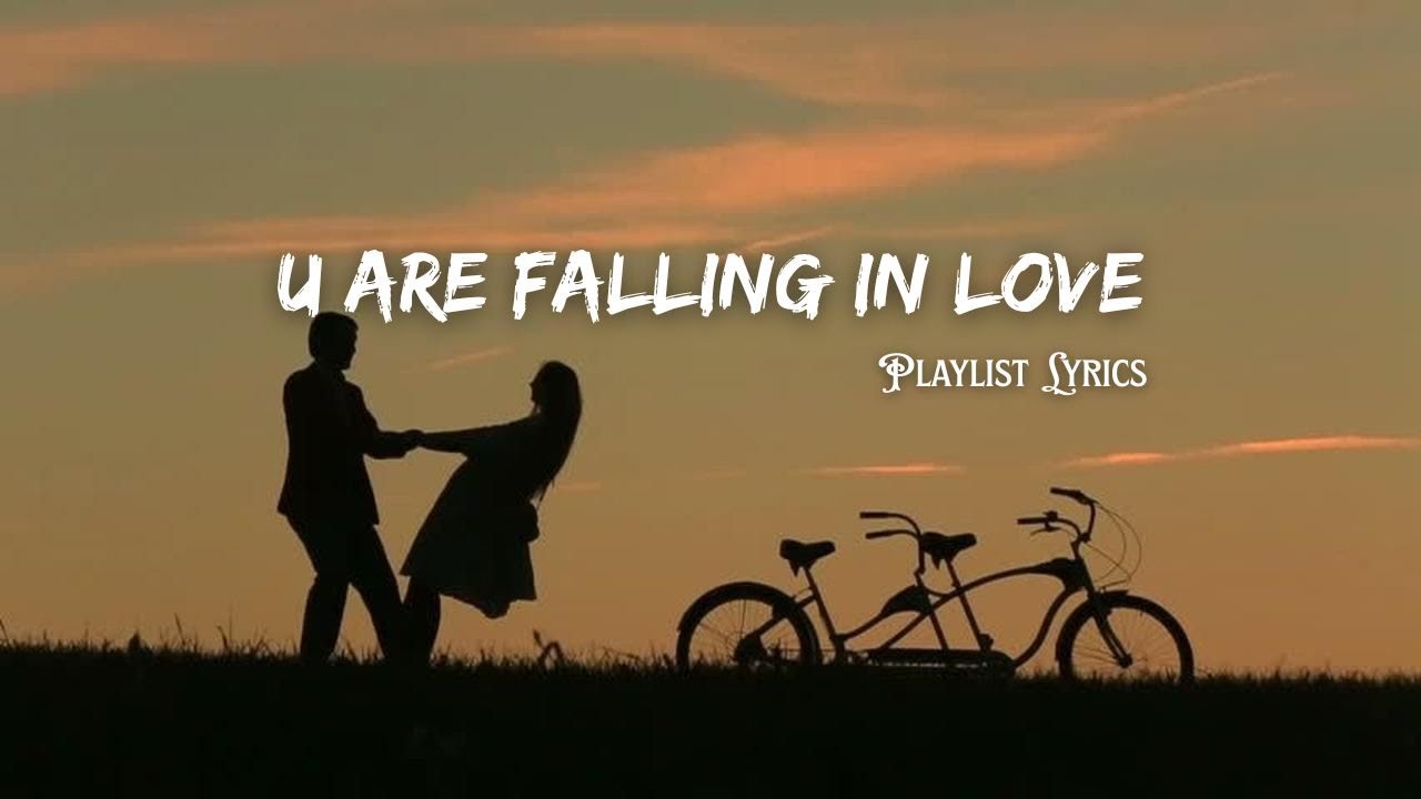 U Are Falling In Love - Romantic Love Song | Lyric Video - YouTube
