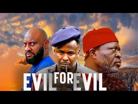 EVIL FOR EVIL - ZUBBY MICHEAL, YUL EDOCHIE, KANAYO O KANAYO, Latest Nigerian Movie#nollywoodmovieCTM