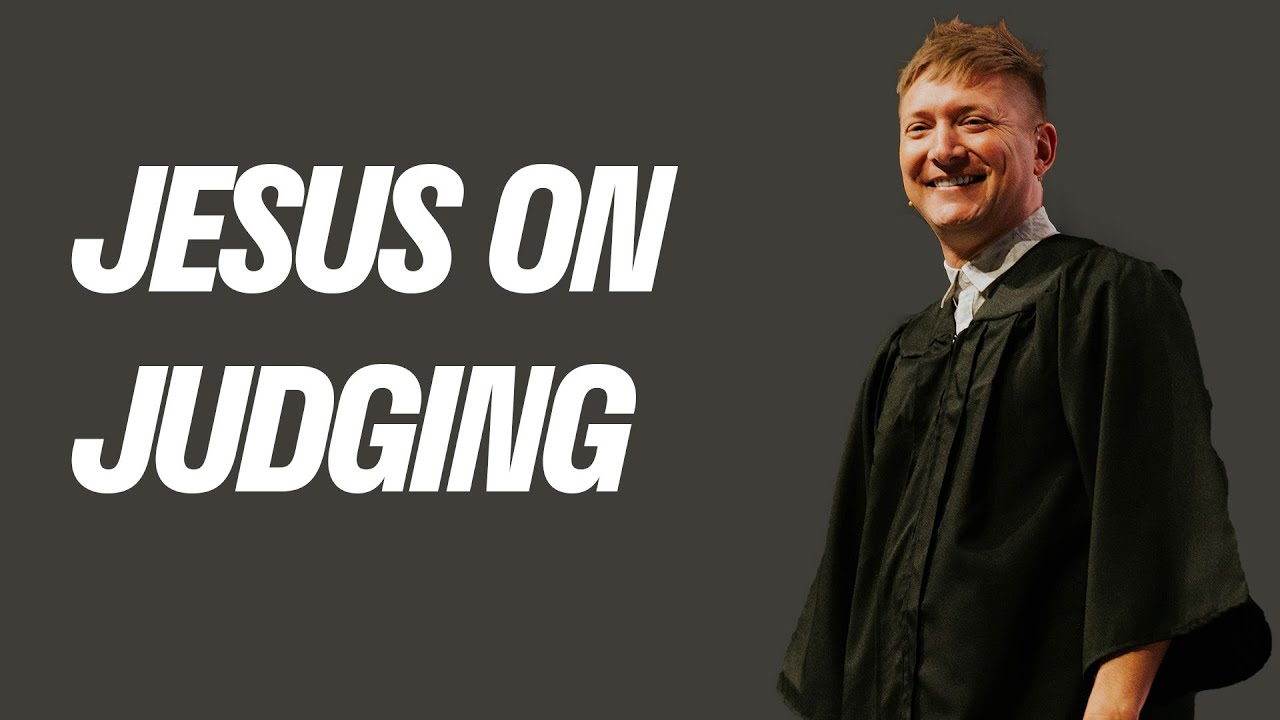 3 Things Jesus Teaches Us About Judging Others Correctly