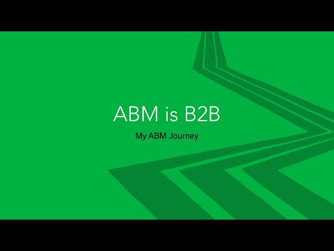 ABM is B2B - My Account-Based Marketing Journey