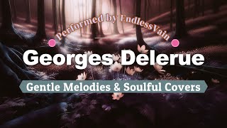Georges Delerue: Gentle Melodies & Soulful Covers
