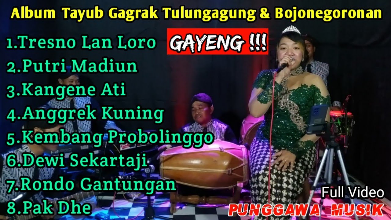 Full Album Campursari Tayub Gagrak Tulungagungan dan Bojonegoro Punggawa Musik