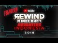 Youtube Rewind Minecraft Animation Indonesia 2018 TRAILER - Naffy Zacky