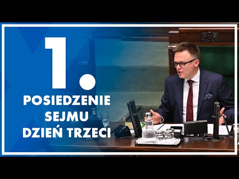 1. Posiedzenie Sejmu - dzień trzeci, 21 listopada 2023 r.