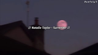 Natalie Taylor - Surrender (legendado/tradução)