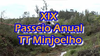 Xix Passeio Anual Tt Minjoelho (Parte 1/7)