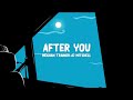 Meghan Trainor, AJ Mitchell - After You (Lyrics)