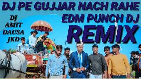 DJ PE GUJJAR NACH RAHE | DJ REMIX | MG GUJJAR | MAHESH NAGAR | EDM MIX | NEW GURJAR DJ SONG 2021