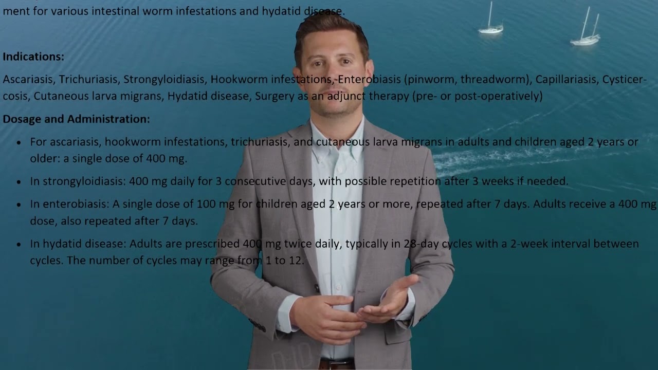 Albendazole - Description, Indication, Dosage and administration, side effects and precations