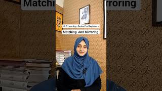 Matching  And Mirroring |NLP Learning  Series by Aneesa Randhawa #سوچ_سے_عمل_تک