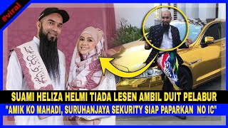 'Suami Heliza Helmi Kini Secara RASMI PENIPU, Amik Ko MAHADI, Suruhanjaya Sc Siap Paparkan NO.IC..'