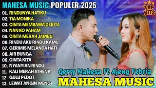 RINDUNYA HATIKU, TIA MONIKA - AJENG FEBRIA FEAT GERRY MAHESA -TERBARU DANGDUT KOPLO MAHESA 2025