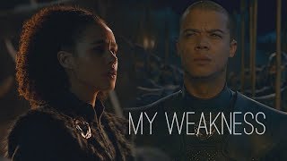 Missandei &amp; Grey Worm || My Weakness (GoT)