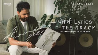 Judaa 3 - ਜੁਦਾ 3 - Title Track - Amrinder Gill - Punjabi Lyrics Video - Latest Punjabi Songs 2024