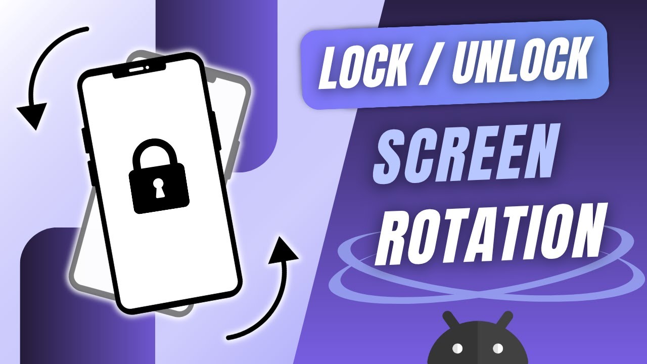 How to Lock or Unlock Screen Rotation on Android - YouTube