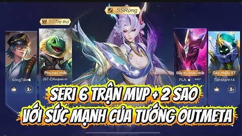 Veres Montage | Seri 6 trận Mvp + 2 sao khi leo rank chiến thần