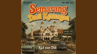 Semarang Dadi Kenangan