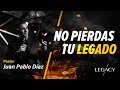 No Pierdas Tu Legado | Juan Pablo Díaz | Congreso Legacy