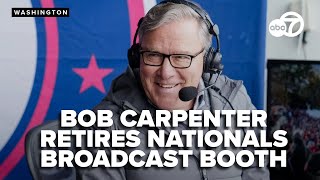 Bob Carpenter Says see You Later To The Nationals Broadcast Booth