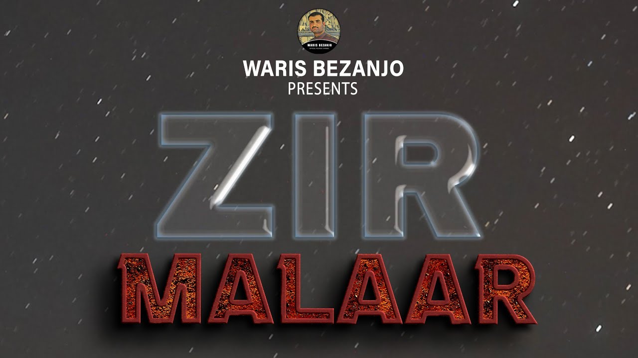 New Song/Waris Bezanjo/Poetry Munir Momin/Safar Muraade Bale Mufta