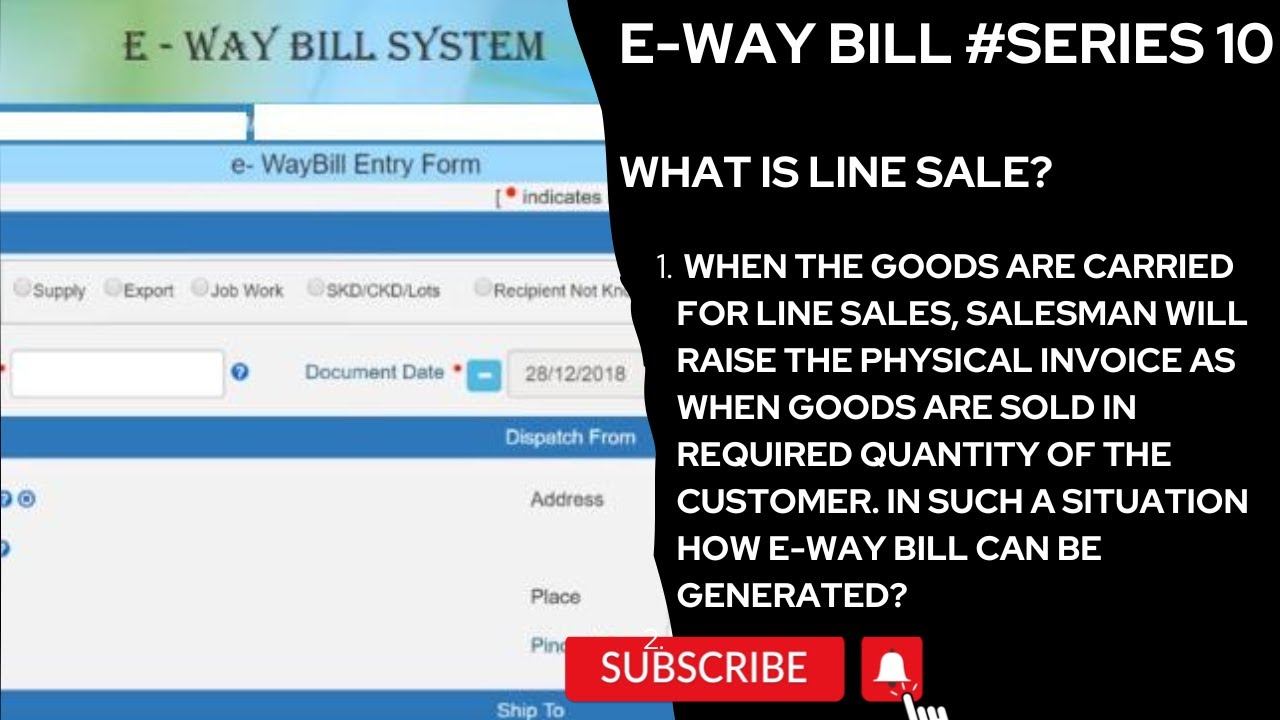 E way Bill Series 10 Line Sale Eway Bill Requirement In Case Of E Way Bill Series 10 Line Sale Eway Bill Requirement In Case Of