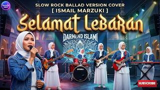 SELAMAT LEBARAN - Ismail Marzuki - Cover [Slow Rock Ballad Version]