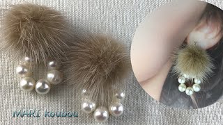 ミンクファーと淡水パールで作るピアス/Earrings made from fur balls