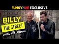 Billy On The Street with David Letterman