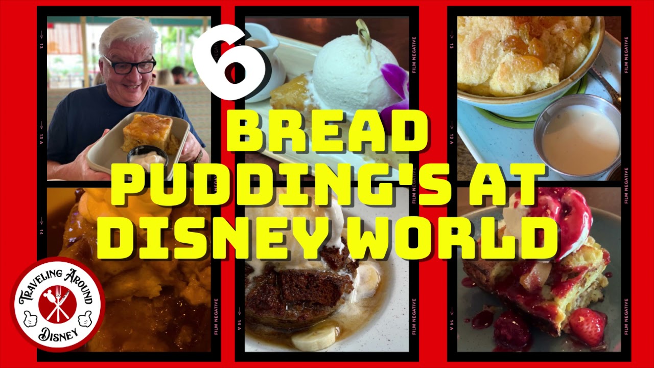 Disney’s BEST bread pudding and where to find them | Disney Dining Review | Disney Desserts