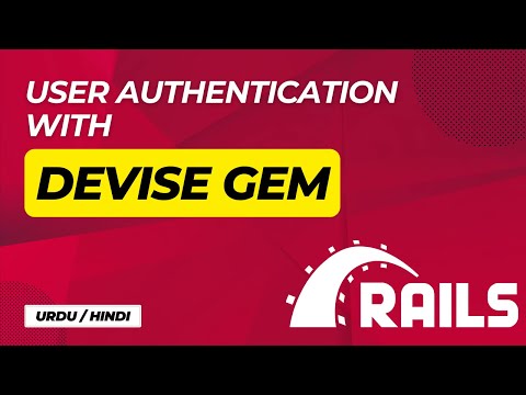 User Authentication with Devise gem in Ruby on Rails