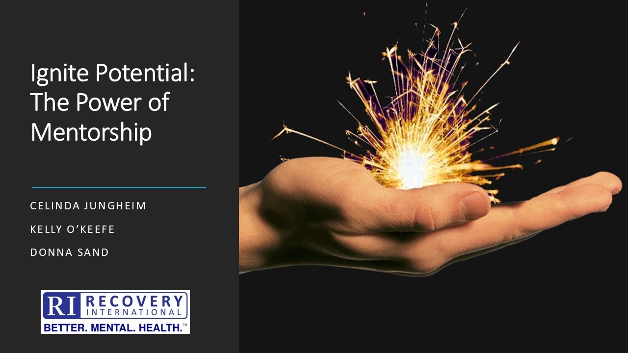 Recovery International - Ignite the Power of Mentorship