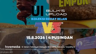 Koleksi Rehat Iklan TV3 (15 Ogos 2026 | 4 Pusingan) / Unik Iklan Plus