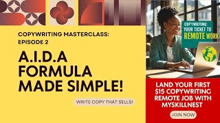Episode 2: Copywriting Masterclass: A.I.D.A Formula Explained | Free Remote Job Skill Training