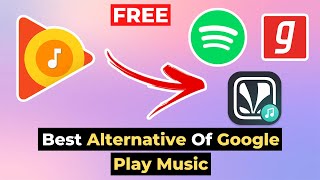 FREE and Best alternative of google play music - Best music streaming app