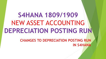 Changes to Depreciation Posting Run in S/4HANA 1809/1909