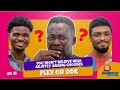 You wont believe who adjetey anang chooses flex or odk watch now