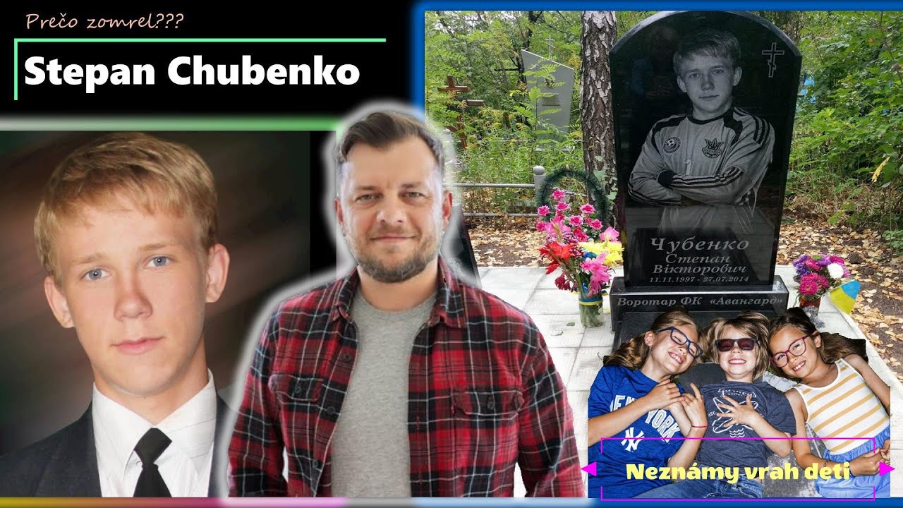 Stepan Chubenko & Tajomny vrah deti