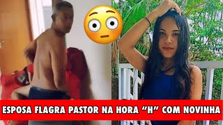 Esposa Pega Pastor Comendo Novinha E O Pau Quebra