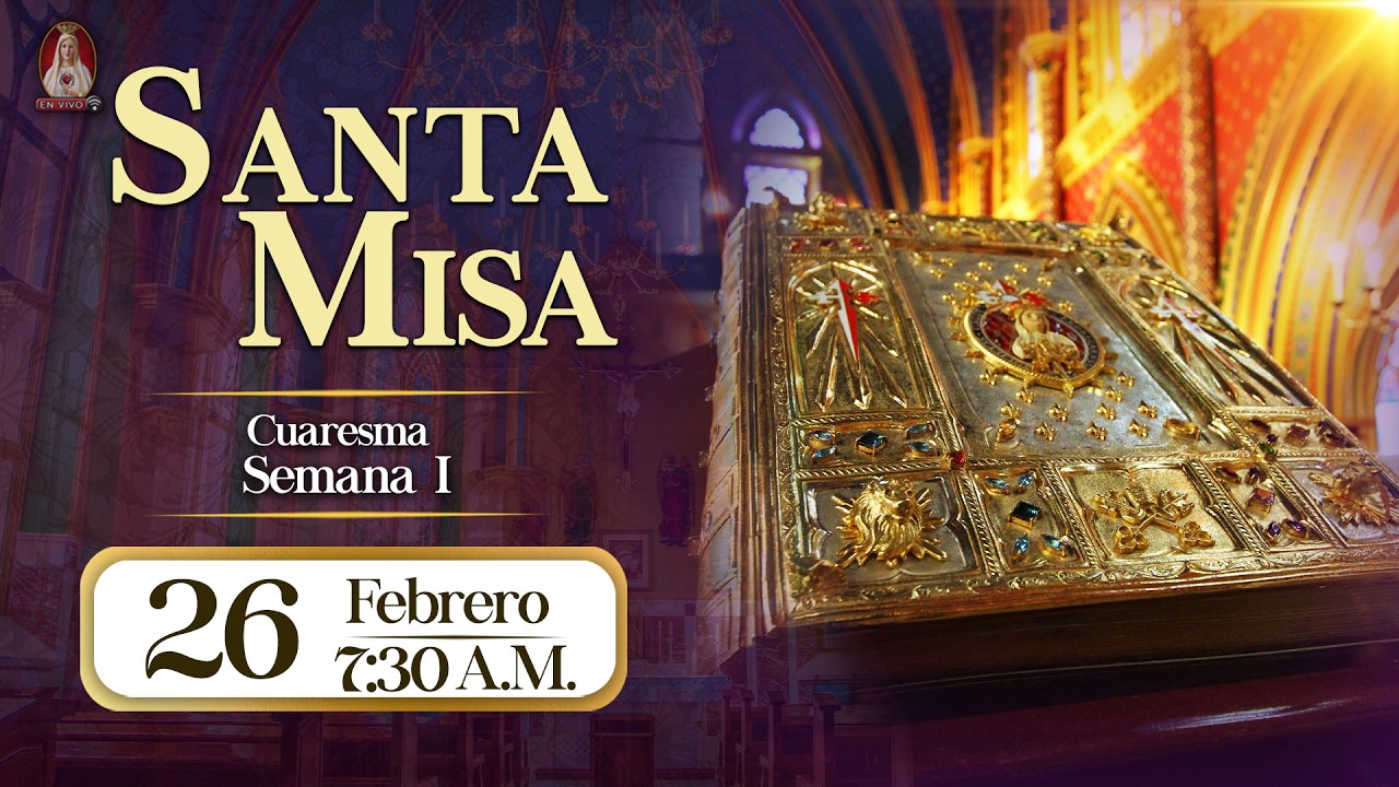 Santa Misa en Caballeros de la Virgen, 26 de febrero de 2026⚜️ 7:30 a.m