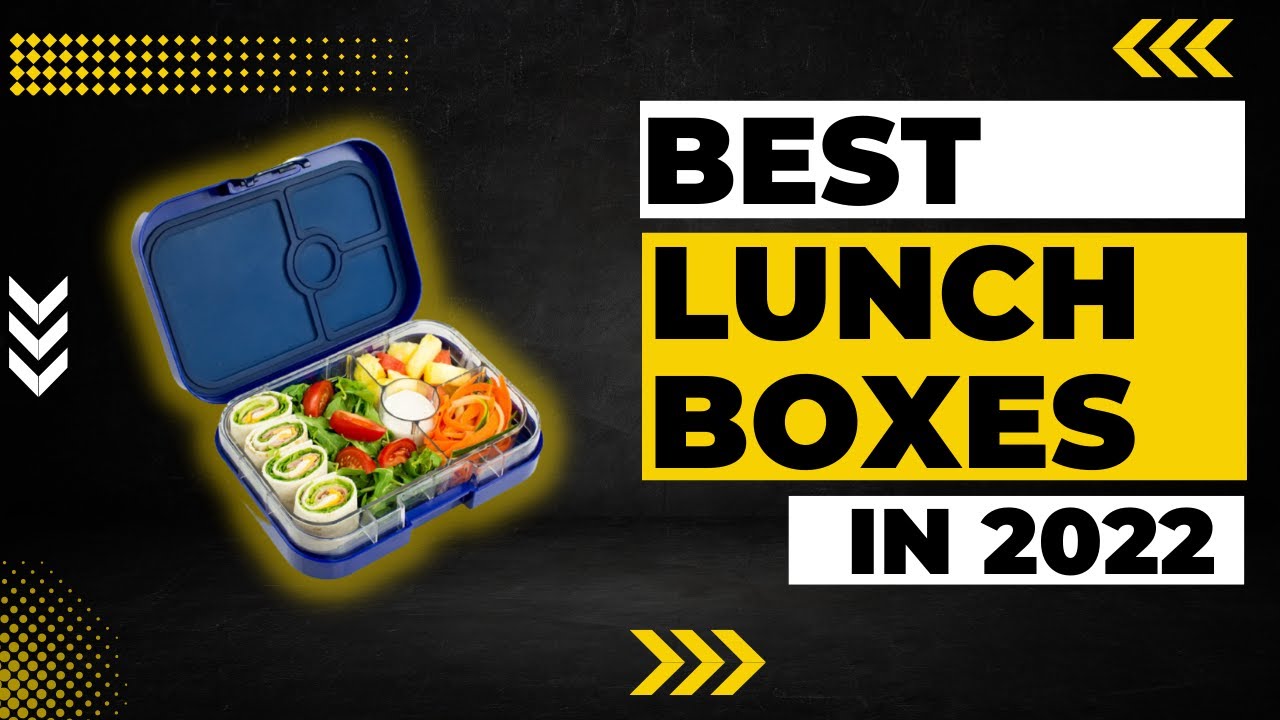 Best Lunch Boxes in 2023