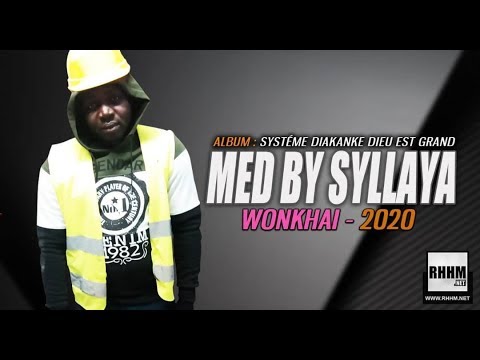 MED BY SYLLAYA - WONKHAI - 2020 (2019)