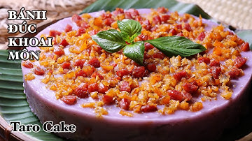 Bánh Đúc Khoai Môn - DỄ LÀM - Đặc Biệt Thơm Ngon