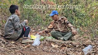 Hunting; Yos tua noog qub zog Roob Pos Khw